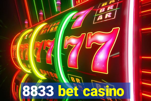 8833 bet casino